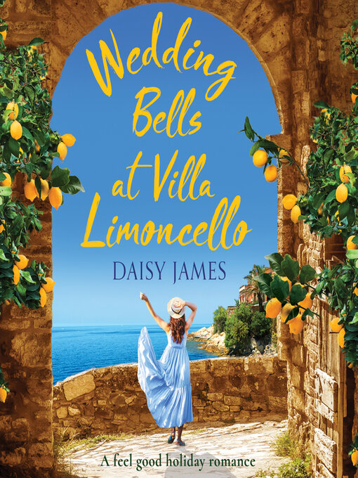 Title details for Wedding Bells at Villa Limoncello by Daisy James - Available